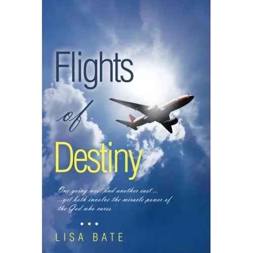 Flights of Destiny