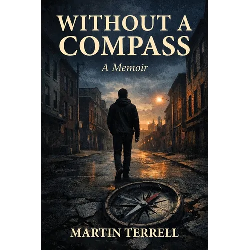 Without A Compass