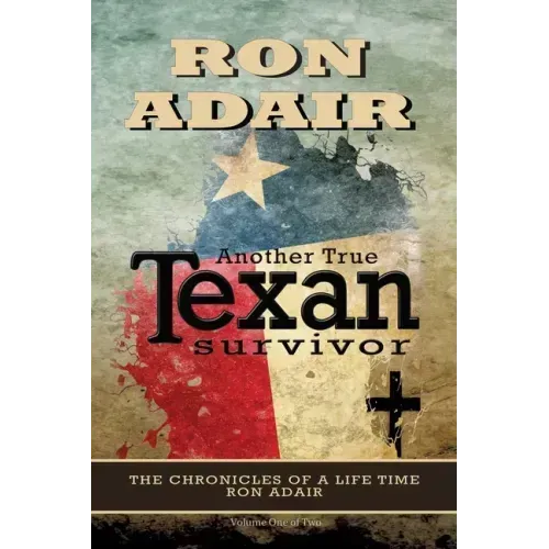 Another True Texan Survivor