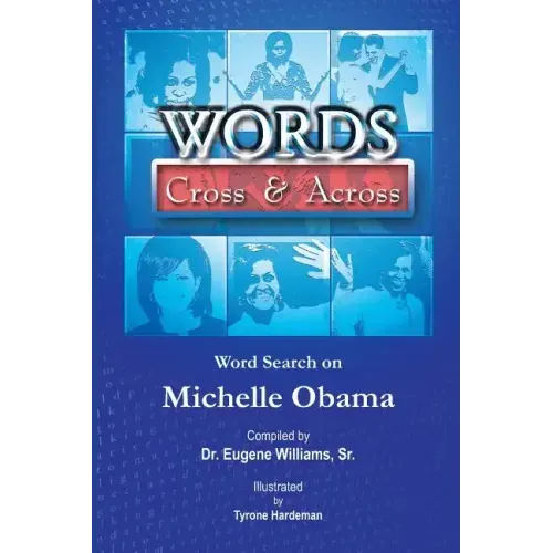 Words Cross & Across: Word Search on Michelle Obama