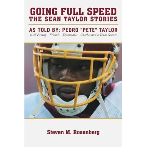 Going Full Speed: The Sean Taylor Stories - Paperback