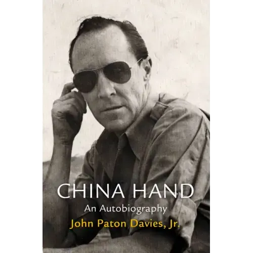 China Hand: An Autobiography