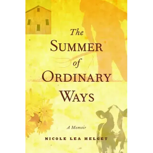 The Summer of Ordinary Ways