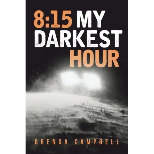 8: 15 My Darkest Hour