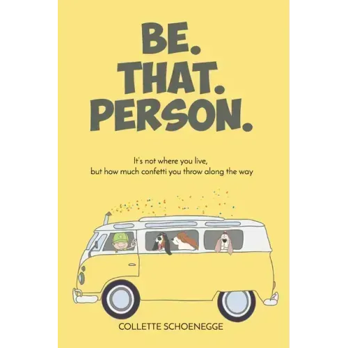 Be. That. Person.