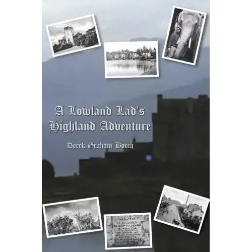 A Lowland Lad's Highland Adventure