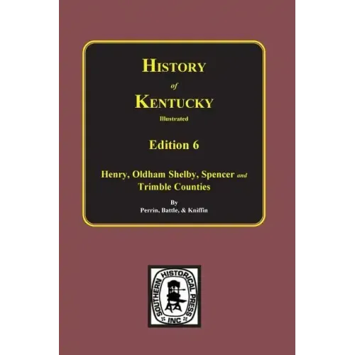 History of Kentucky: the 6th Edition: Kentucky, a History of the State.