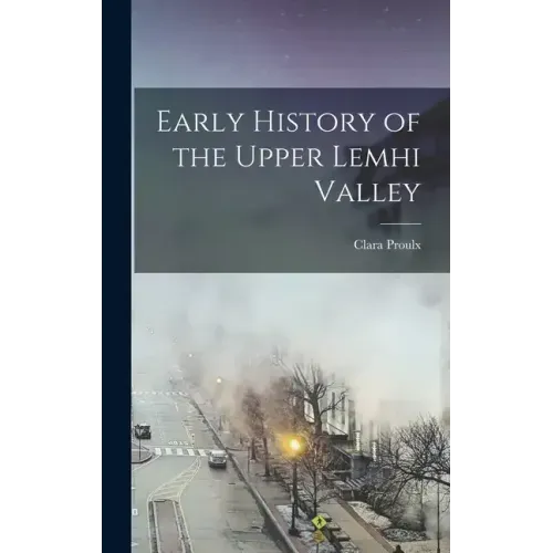 Early History of the Upper Lemhi Valley