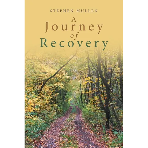 A Journey of Recovery