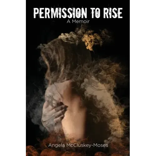 Permission to Rise: A memoir