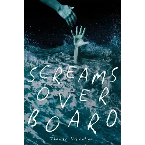 Screams Overboard