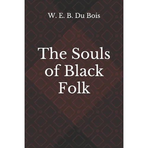 The Souls of Black Folk