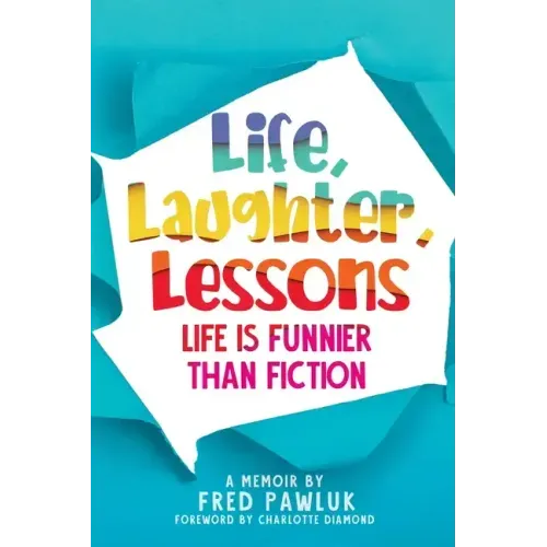 Life, Laughter, Lessons