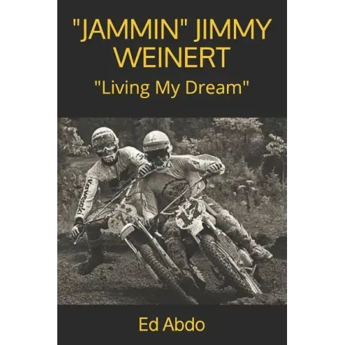 "jammin" Jimmy Weinert: Living My Dream