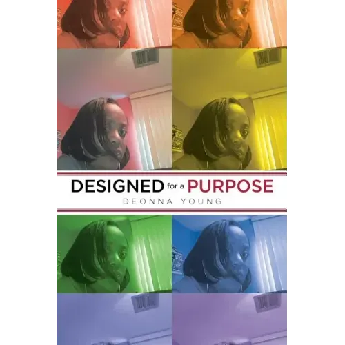 Designed for a Purpose