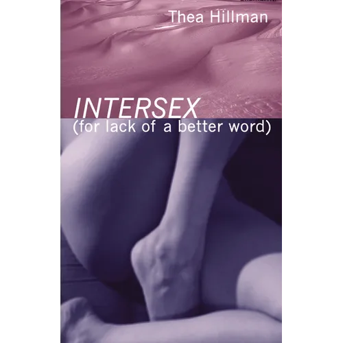 Intersex (for Lack of a Better Word)