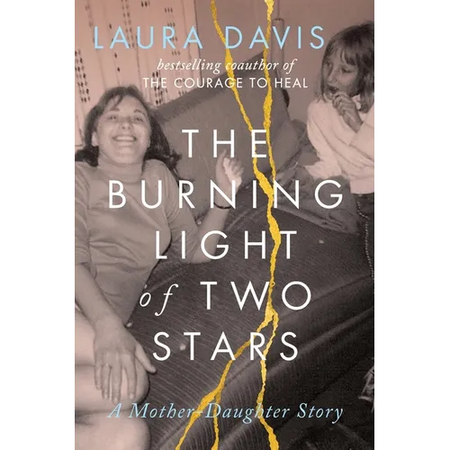 The Burning Light of Two Stars: A Mother-Daughter Story