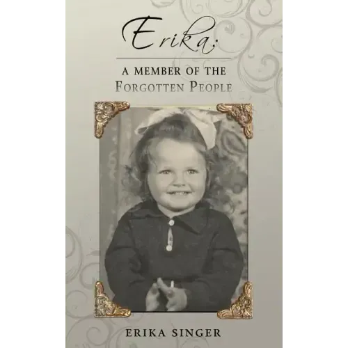 Erika: A Member of the Forgotten People