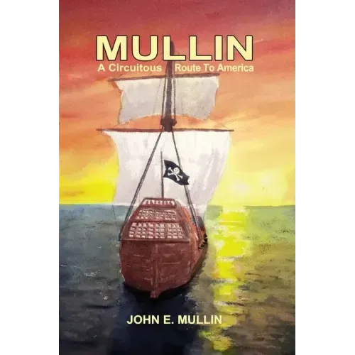 Mullin: A Circuitous Route to America