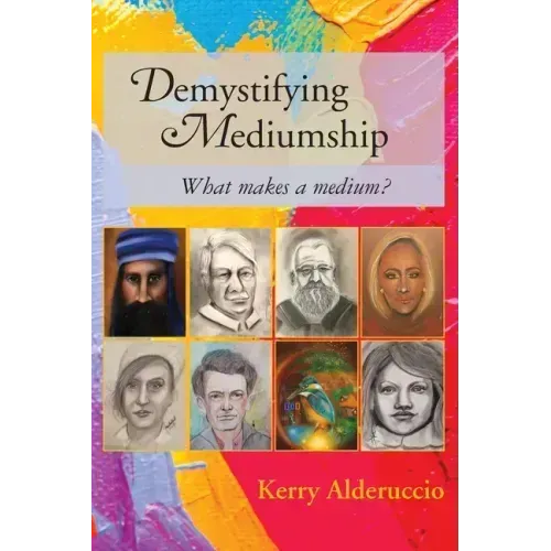 Demystifying Mediumship: what makes a medium?