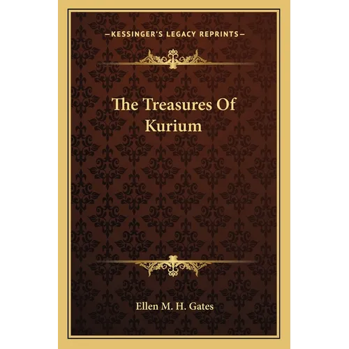 The Treasures Of Kurium