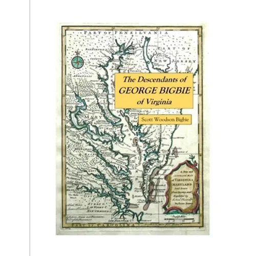 The Descendants of George Bigbie of Virginia