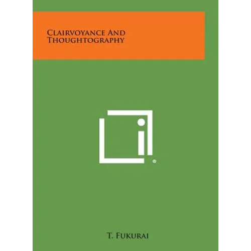 Clairvoyance and Thoughtography