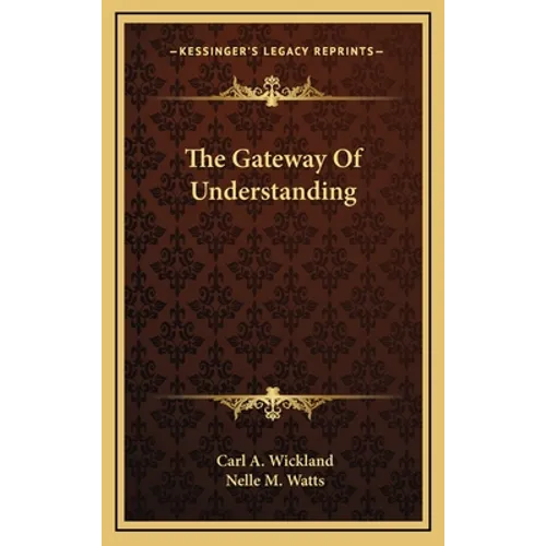 The Gateway Of Understanding