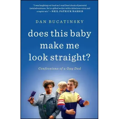 Does This Baby Make Me Look Straight?
