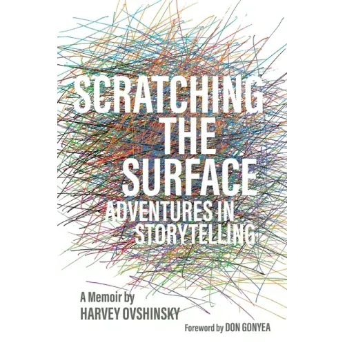 Scratching the Surface: Adventures in Storytelling