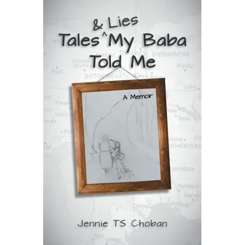 Tales & Lies My Baba Told Me