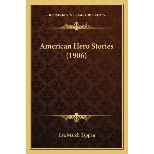 American Hero Stories (1906)