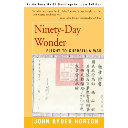 Ninety-Day Wonder: Flight to Guerrilla War