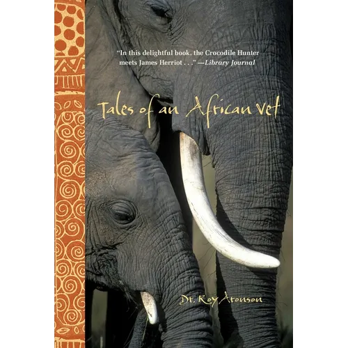 Tales of an African Vet