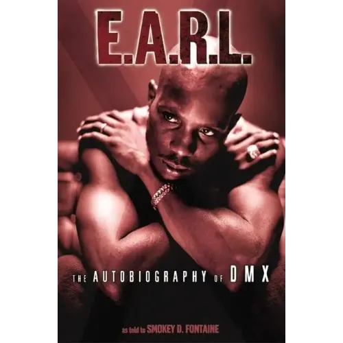 E.A.R.L.: The Autobiography of DMX - Paperback