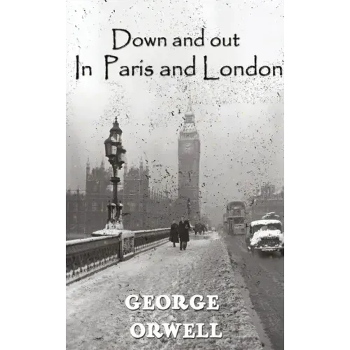 Down And Out In Paris And London