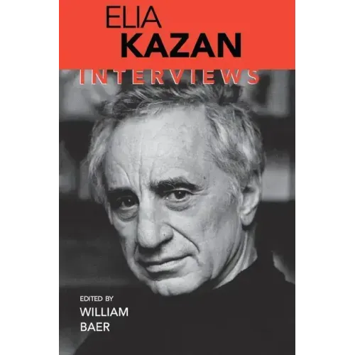 Elia Kazan: Interviews
