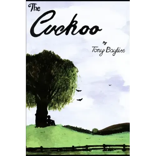 The Cuckoo: The diary of a ten-year-old boy