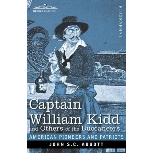 Captain William Kidd and Others of the Buccaneers
