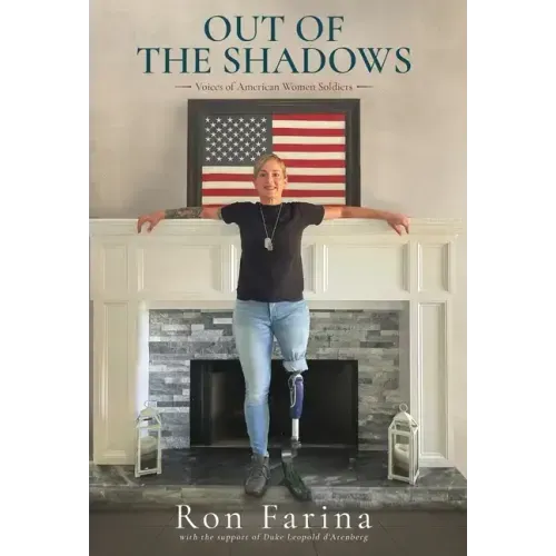 Out of the Shadows: Voices of American Women Soldiers