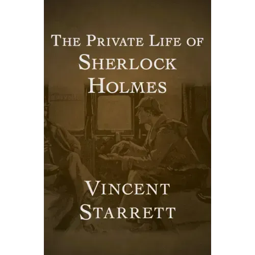 The Private Life of Sherlock Holmes