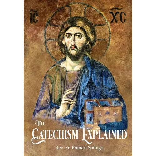 The Catechism Explained