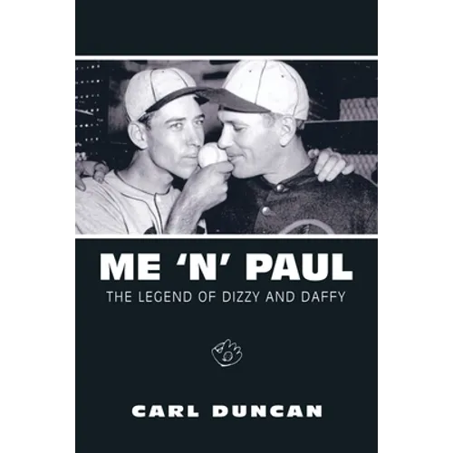 Me 'N' Paul: The Legend of Dizzy and Daffy