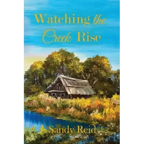 Watching the Creek Rise