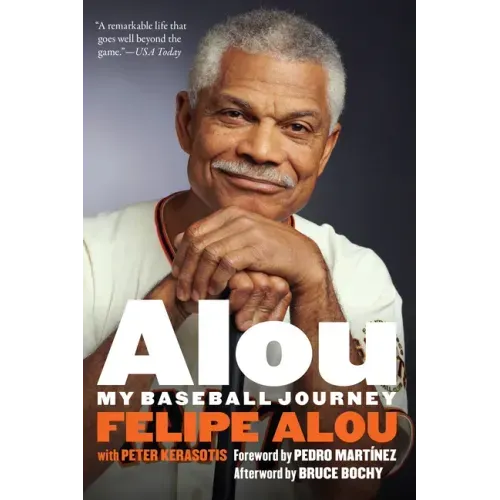 Alou: My Baseball Journey
