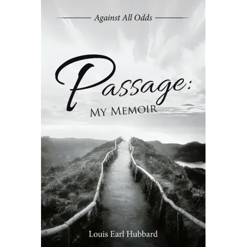 Passage: My Memoir: Against All Odds