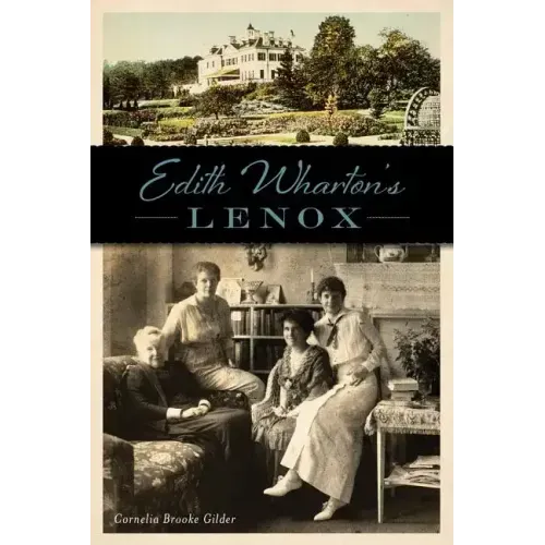 Edith Wharton's Lenox