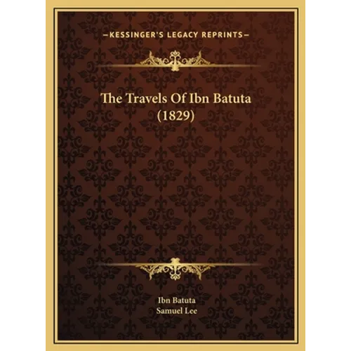 The Travels Of Ibn Batuta (1829)