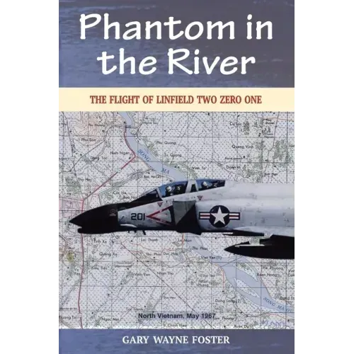 Phantom in the River: The Flight of Linfield Two Zero One