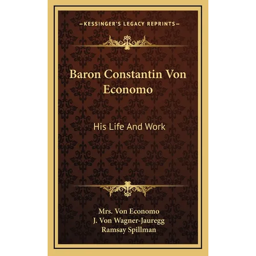 Baron Constantin Von Economo: His Life And Work